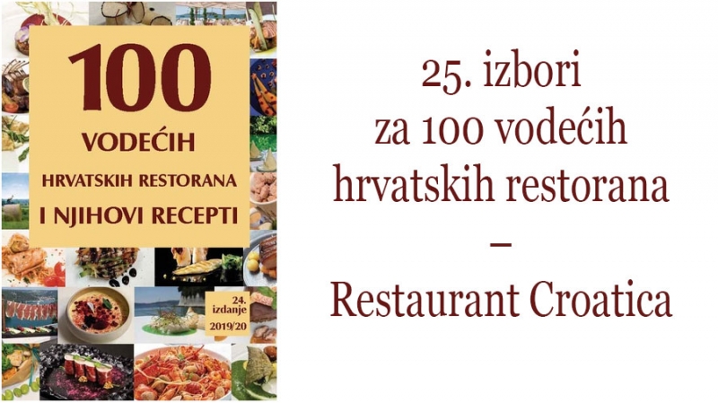 Ukjučite se u 25. izbore 100 vodećih hrvatskih restorana