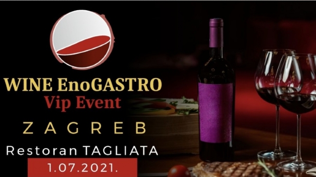 Autentičan i poseban – Wine EnoGASTRO Vip Event i u Zagrebu